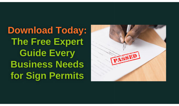 Download Today the Free Expert Guide Every Business Needs for Sign Permits